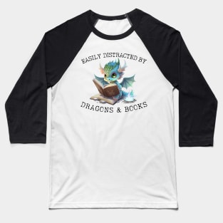 Easily Distracted by Dragons and Books Introvert Shirt Baseball T-Shirt